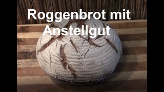 Roggenbrot mit Anstellgut [upl. by Ayo947]