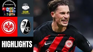 Eintracht Frankfurt vs SC Freiburg Freundschaftsspiele Highlights 2024 [upl. by Mariya877]