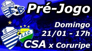 PréJogo CSA x Coruripe  Alagoano 2023 [upl. by Oirasor]