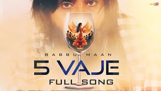 Babbu Maan  5 Vaje  Latest Punjabi Song 2024 [upl. by Bonns]