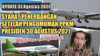 Syarat Penerbangan Update Setelah 30 Agustus 2021  Wajib tau [upl. by Niwrehs]