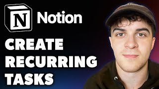 How to Create Recurring Tasks in Notion Full 2024 Guide [upl. by Tobi]