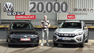 Neuer Dacia Sandero oder gebrauchter VW Golf  DAS bekommst du für 20000 Euro Vergleichstest [upl. by Adorne]