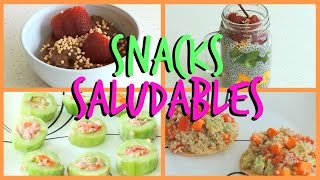 ¡CUATRO SNACKS SALUDABLES Paola Herrera [upl. by Hild]