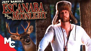 Escanaba in Da Moonlight  Full Movie  Fantasy Comedy  Jeff Daniels [upl. by Merilee]