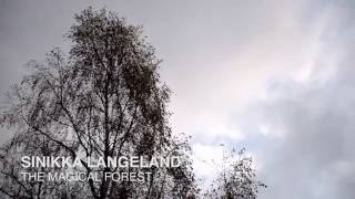 Sinikka Langeland – The Magical Forest [upl. by Thisbe]