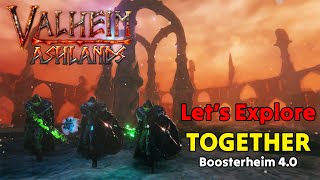 LIVE  BoosterHeim 40  Ashlands BOSS FIGHT Part 1  Explore amp Build TOGETHER in Valheim Ashlands [upl. by Corwun]