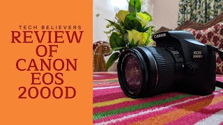 REVIEW OF CANON EOS 2000D  MALAYALAM REVIEW  TECH BELIEVERS [upl. by Sehcaep]