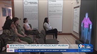 El Paso Holocaust Museum adds cuttingedge interactive exhibit [upl. by Joleen573]