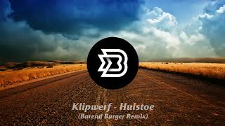 Klipwerf  Huistoe Barend Burger Remix [upl. by Hallutama]