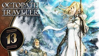 Octopath Traveler Switch Lets Play Blind  The Path Of The Flame Ophilia  Part 13 [upl. by Ahcsropal199]