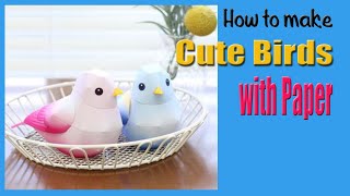 How to make Birds Pair Cute with paper  3D Paper Toys  Creative Park [upl. by Cairns827]