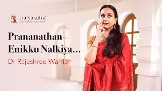 Prananathan Enikku Nalkiya Beautiful Rendition by Dr Rajashree Warrier  Iriyimman Thampi [upl. by Eibrik]