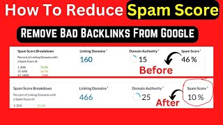 How To Reduce Spam Score  Remove Bad Backlinks From Google  Google Disavow Tool Webmaster Tools [upl. by Aivekahs160]