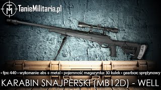 KARABIN SNAJPERSKIMB12D FIRMY WELL  TANIEMILITARIAPL [upl. by Aihsitan160]