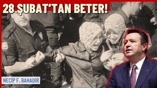 28 Şubat’ın bile bir hukuku vardı  Necip F Bahadır [upl. by Cranford]