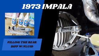 Filling The rear End w Diff Fluid 1973 Impala  GM 10 Bolt Rear End [upl. by Alded]