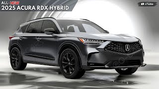 2025 Acura RDX Hybrid Revealed  The SUV That Worth To Waited [upl. by Dinny]