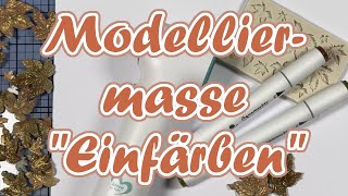 Modelliermasse quotEinfärbenquot  Craft with me [upl. by Odnalra]