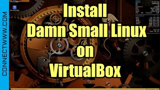 How to Install Damn Small Linux on VirtualBox  DSL 2024 [upl. by Hotze]