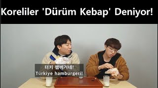 Koreliler Dürüm Kebap Deniyor [upl. by Light]