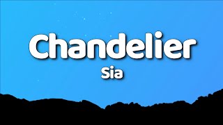 Sia  Chandelier Lyrics [upl. by Naehgem974]