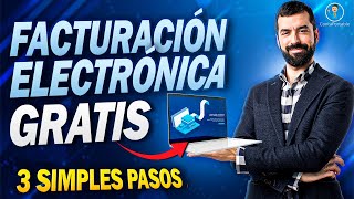 Haz esto y obten FACTURACIÓN ELECTRÓNICA GRATIS en 3 Simples Pasos [upl. by Barlow]