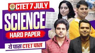 CTET 7 JULY 2024 SCIENCE HARD PAPER by Sachin Academy live 4pm [upl. by Ecirad]