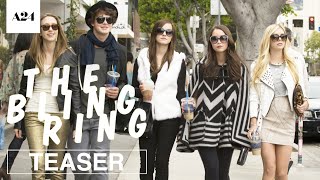 The Bling Ring  Official Teaser Trailer HD  A24 [upl. by Lise]