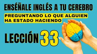 🧠 Aprende Inglés Más Fácil y Rápido Con Este Método Lección 33✅ [upl. by Rolanda13]