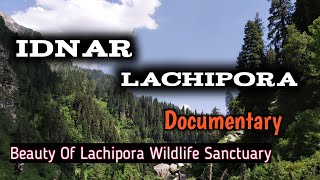 Idnar Lachipora  Lachipora Wildlife Sanctuary  Chalmari  Trinar Lachipora  Documentary [upl. by Keeley]