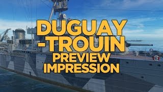 World of Warships  DuguayTrouin Preview Impression [upl. by Annil]