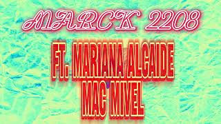 Marck 2208Funky S3x Ft Mariana alcaide  Mac mivel visualizer [upl. by Gnat499]