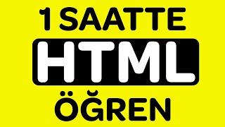 1 Saatte Tamamen HTML Öğren  HTML Dersleri 🌎 [upl. by Jovitah]