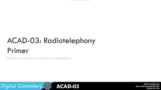 ATSA ACAD03 Radiotelephony Primer [upl. by Ahsirak781]