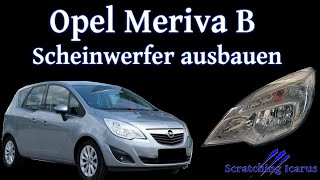 Opel Meriva B Scheinwerfer ausbauen tauschen  Tutorial [upl. by Nnaear]