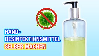 Handdesinfektionsmittel Zuhause Selber Machen  Weltgesundheitsorganisation Basiert [upl. by Sucramd]