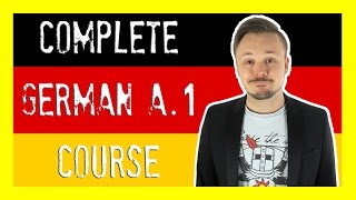 Learn German For Beginners 🇩🇪 The Complete Course Level A1  Get Germanized [upl. by Krishnah]