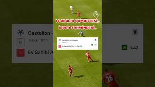 📌14 ARALIK CUMARTESİ İDDAA TAHMİNLERİyoutube iddaatahminleri keşfet keşfetteyiz shortvideo [upl. by Niamrahc877]