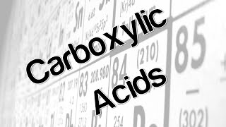 Carboxylic Acids [upl. by Nilorac]