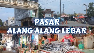 KONDISI TERKINI PASAR TRADISIONAL ALANG ALANG LEBAR PALEMBANG  Wisata Palembang [upl. by Harbard]