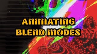 Touchdesigner Tutorial Animating Blend Modes [upl. by Verla784]