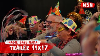 NADIE SABE NADA 11x17  Trailer [upl. by Pantin]