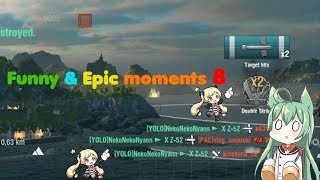 World of Warships  Funny amp Epic moments 8 [upl. by Crooks]