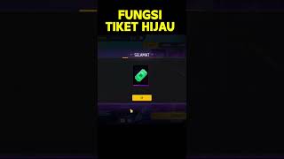 Ternyata ini dia fungsi tiket hijau di game ff [upl. by Audras]