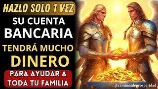 ORACIÓN PODEROSA PARA TENER MUCHO DINERO EN SU CUENTA BANCARIA💸PARA AYUDAR TODA TU FAMILIA URGENTE🌟💰 [upl. by Berkshire]