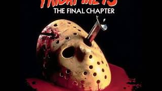 Friday The 13th The Final Chapter  Soundtrack  Harry Manfredini [upl. by Stanley]