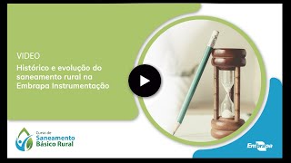 Saneamento Básico Rural a linha do tempo da Embrapa Instrumentação [upl. by Emixam]