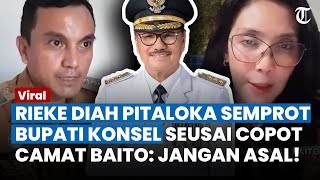 BUPATI KONSEL KENA SEMPROT Anggota DPR Imbas Copot Camat Baito Terkait Kasus Guru Supriyani [upl. by Fishman]