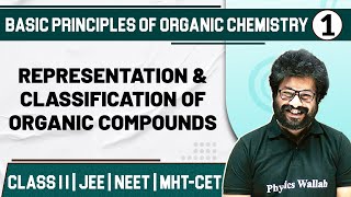 BASIC PRINCIPLES OF ORGANIC CHEMISTRY 01  Representation amp Classification of Organic Compounds [upl. by Tana]